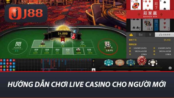 Live Casino - Nền Tảng Giải Trí Hấp Dẫn Nhất Tại Sân J88 2 Hướng dẫn chơi Live Casino cho người mới