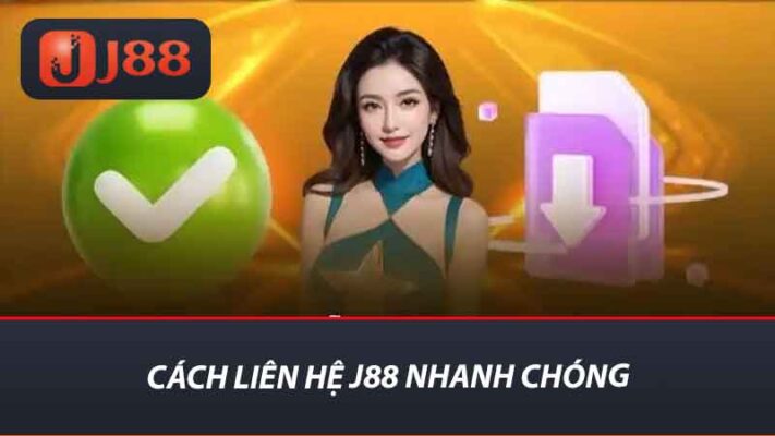 Liên hệ J88 - Phương Thức Và Lợi Ích Của Dịch Vụ Nhà Cái 1 Cách liên hệ j88 nhanh chóng